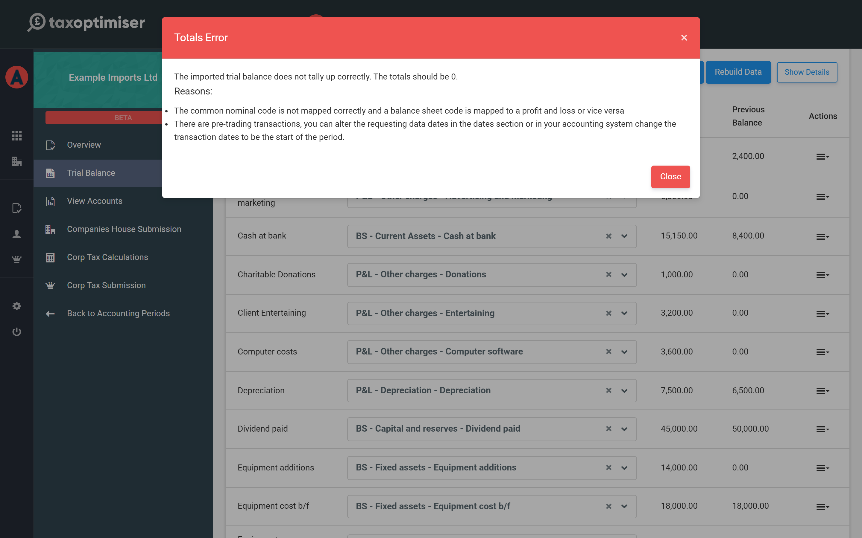 The Totals Error dialog: a common nominal code mapped to the wrong side (balance sheet vs profit and loss), or pre-trading transactions outside the period dates